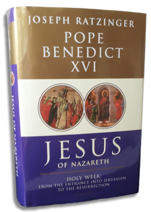 Emeritus Pope Benedict XVI's Jesus of Nazareth, Part II